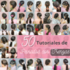 50 tutoriales de peinados con trenzas